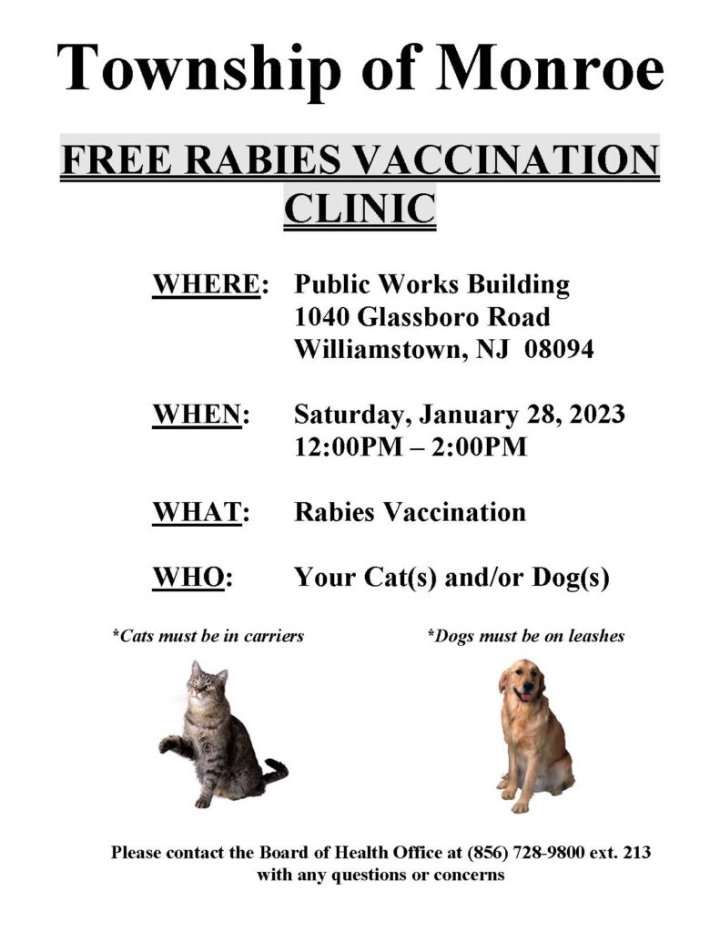 Free Rabies Vaccination Clinic - Saturday, January 28, 2023 - Monroe  Township, New Jersey